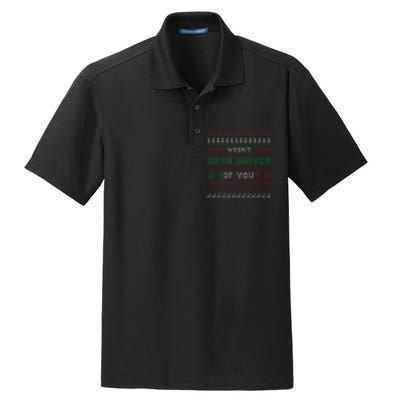 That WasnT Very Datadriven Christmas Jammies Family Xmas Dry Zone Grid Polo