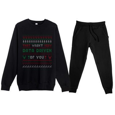 That WasnT Very Datadriven Christmas Jammies Family Xmas Premium Crewneck Sweatsuit Set