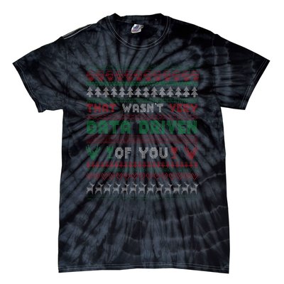 That WasnT Very Datadriven Christmas Jammies Family Xmas Tie-Dye T-Shirt