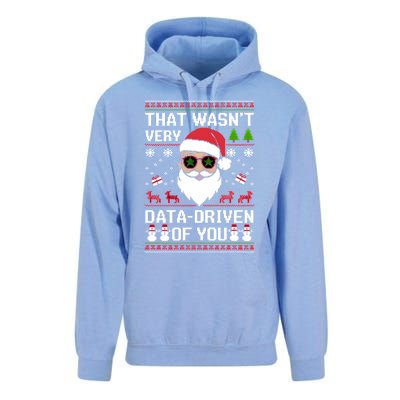 That WasnT Very Data Driven Of You Ugly Christmas Sweaters Sweatshirt Unisex Surf Hoodie