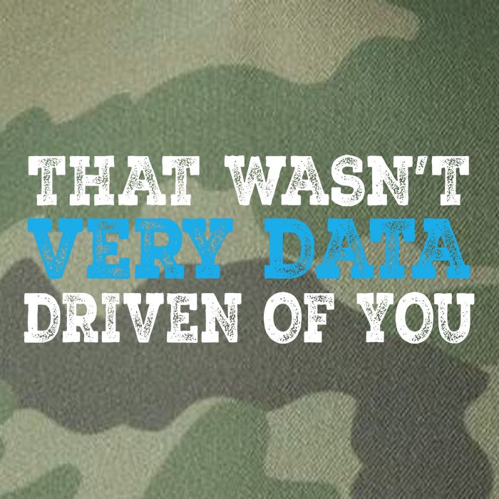 That WasnT Very Data Driven Of You Funny Data Analyst Legacy Tie Dye Trucker Hat