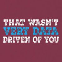 That WasnT Very Data Driven Of You Funny Data Analyst 16oz Travel Tumbler