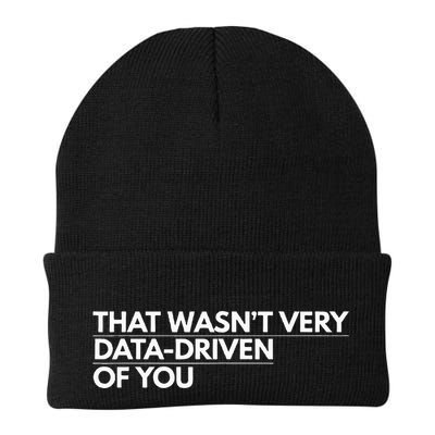 That WasnT Very Data Driven Of You Knit Cap Winter Beanie