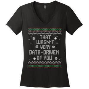 That WasnT Very Data Driven Of You Christmas Xmas Pajamas Women's V-Neck T-Shirt