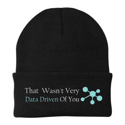 That WasnT Very Datadriven Of You Data Geek Knit Cap Winter Beanie
