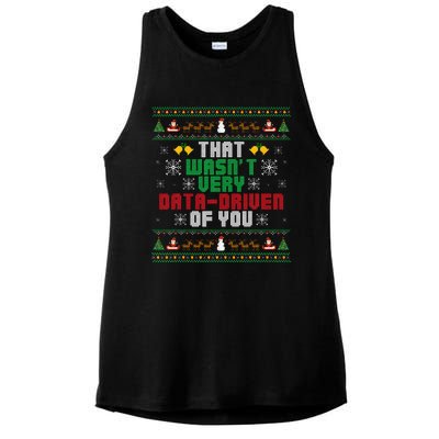 That WasnT Very Data Driven Of You Christmas Xmas Ladies PosiCharge Tri-Blend Wicking Tank