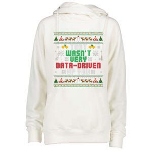 That WasnT Very Data Driven Of You Christmas Xmas Womens Funnel Neck Pullover Hood