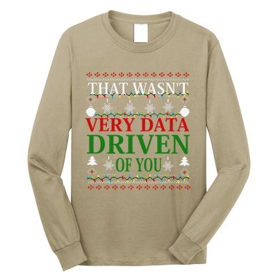 That WasnT Very Data Driven Of You Christmas Xmas Pajamas Long Sleeve Shirt