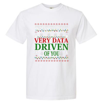 That WasnT Very Data Driven Of You Christmas Xmas Pajamas Garment-Dyed Heavyweight T-Shirt