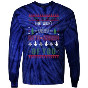 That WasnT Very Data Driven Of You Ugly Sweater Christmas Tie-Dye Long Sleeve Shirt