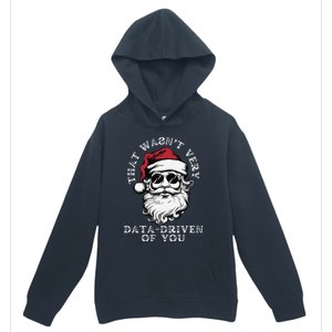 That WasnT Very Data Driven Of You Christmas Xmas Pajamas Urban Pullover Hoodie