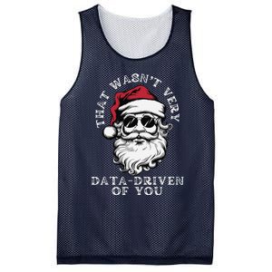 That WasnT Very Data Driven Of You Christmas Xmas Pajamas Mesh Reversible Basketball Jersey Tank