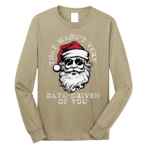 That WasnT Very Data Driven Of You Christmas Xmas Pajamas Long Sleeve Shirt