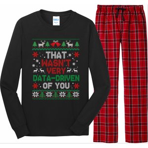 That WasnT Very Data Driven Of You Christmas Long Sleeve Pajama Set