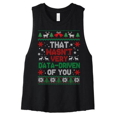 That WasnT Very Data Driven Of You Christmas Women's Racerback Cropped Tank