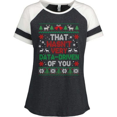 That WasnT Very Data Driven Of You Christmas Enza Ladies Jersey Colorblock Tee