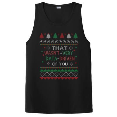 That WasnT Very Data Driven Of You Christmas Xmas Pajamas PosiCharge Competitor Tank