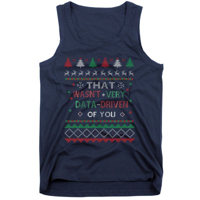 That WasnT Very Data Driven Of You Christmas Xmas Pajamas Tank Top