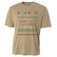 That WasnT Very Data Driven Of You Christmas Xmas Pajamas Cooling Performance Crew T-Shirt