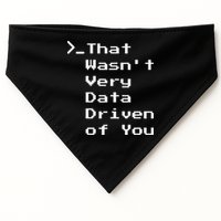 That WasnT Very Data Driven Funny Data Analyst Humor USA-Made Doggie Bandana