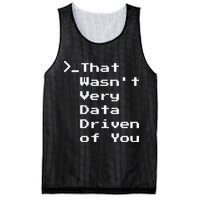 That WasnT Very Data Driven Funny Data Analyst Humor Mesh Reversible Basketball Jersey Tank