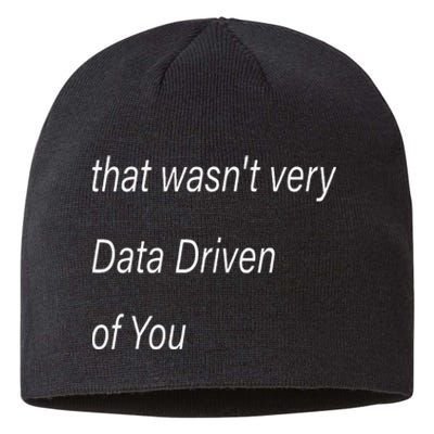 That WasnT Very Data Driven Of You S Sustainable Beanie