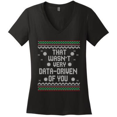 That WasnT Very Data Driven Of You Christmas Xmas Pajamas Women's V-Neck T-Shirt