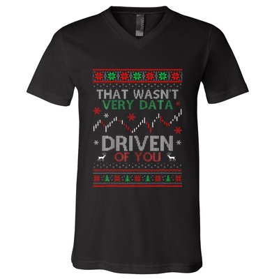 That WasnT Very Data Driven Of You Data Xmas Pajamas V-Neck T-Shirt