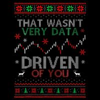 That WasnT Very Data Driven Of You Data Xmas Pajamas Toddler T-Shirt