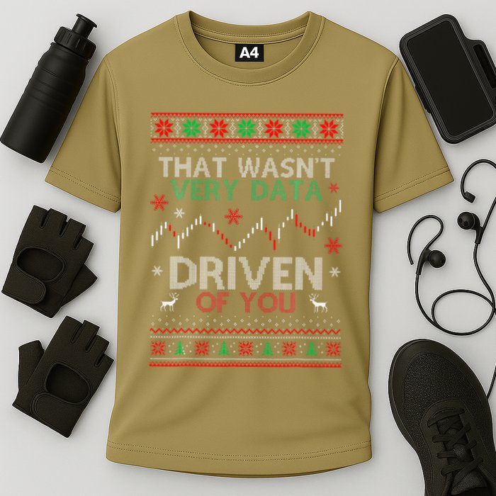 That WasnT Very Data Driven Of You Data Xmas Pajamas Cooling Performance Crew T-Shirt