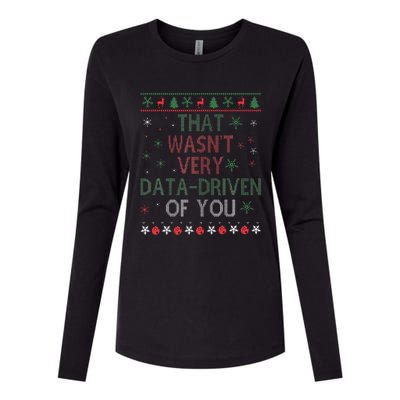 That WasnT Very Data Driven Of You Christmas Xmas Pajamas Womens Cotton Relaxed Long Sleeve T-Shirt