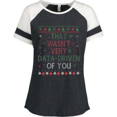 That WasnT Very Data Driven Of You Christmas Xmas Pajamas Enza Ladies Jersey Colorblock Tee