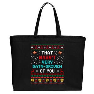 That WasnT Very Data Driven Of You Ugly Sweater Christmas Cotton Canvas Jumbo Tote