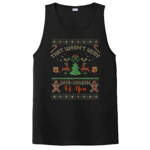 That WasnT Very Data Driven Of You Ugly Christmas Sweaters PosiCharge Competitor Tank