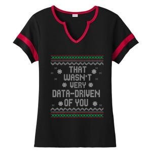 That WasnT Very Data Driven Of You Christmas Xmas Pajamas Ladies Halftime Notch Neck Tee