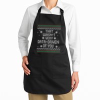 That WasnT Very Data Driven Of You Christmas Xmas Pajamas Full-Length Apron With Pockets