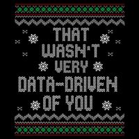 That WasnT Very Data Driven Of You Christmas Xmas Pajamas Full-Length Apron With Pockets