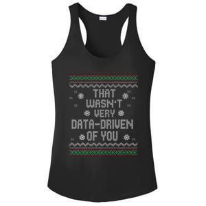 That WasnT Very Data Driven Of You Christmas Xmas Pajamas Ladies PosiCharge Competitor Racerback Tank