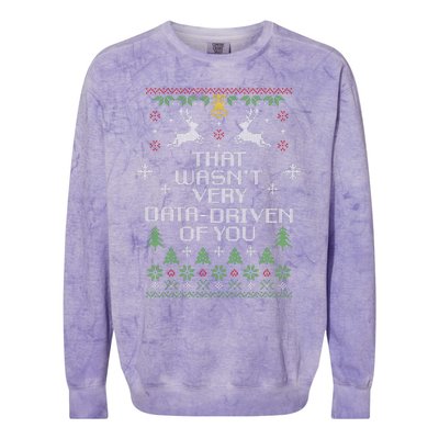 That WasnT Very Data Driven Of You Christmas Costume Colorblast Crewneck Sweatshirt