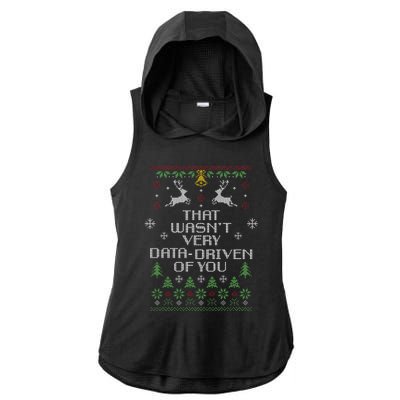 That WasnT Very Data Driven Of You Christmas Costume Ladies PosiCharge Tri-Blend Wicking Draft Hoodie Tank