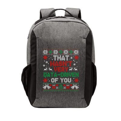 That WasnT Very Data Driven Of You Christmas Funny Xmas Vector Backpack