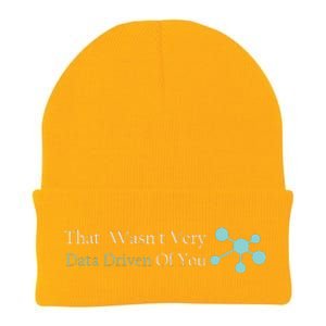 That WasnT Very Datadriven Of You Data Geek Knit Cap Winter Beanie