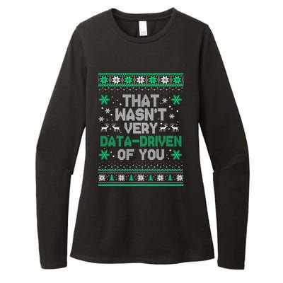 That WasnT Very Data Driven Of You Christmas Funny Xmas Womens CVC Long Sleeve Shirt