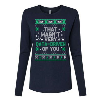 That WasnT Very Data Driven Of You Christmas Funny Xmas Womens Cotton Relaxed Long Sleeve T-Shirt