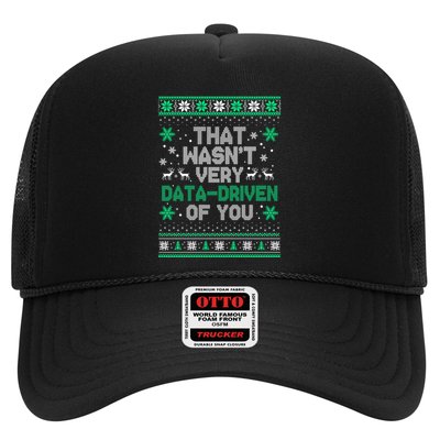 That WasnT Very Data Driven Of You Christmas Funny Xmas Trucker Hat