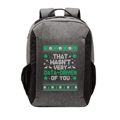 That WasnT Very Data Driven Of You Christmas Funny Xmas Vector Backpack