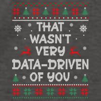 That WasnT Very Data Driven Of You Ugly Christmas Sweaters Vector Backpack