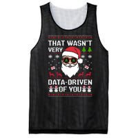 That WasnT Very Data Driven Of You Ugly Christmas Sweaters Mesh Reversible Basketball Jersey Tank