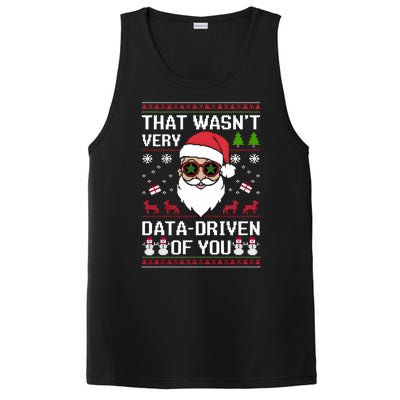 That WasnT Very Data Driven Of You Ugly Christmas Sweaters PosiCharge Competitor Tank