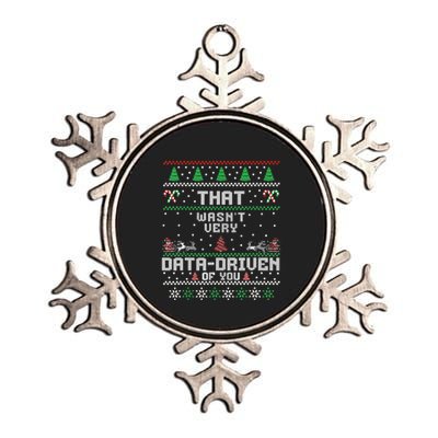 That WasnT Very Data Driven Of You Christmas Xmas Pajamas Metallic Star Ornament